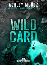 Title: Wild Card, Author: Ashley Munoz