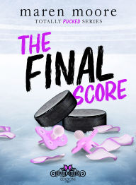 Title: The final score, Author: maren moore