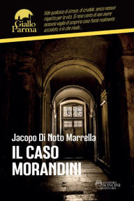 Title: Il caso Morandini, Author: Jacopo Di Noto Marrella
