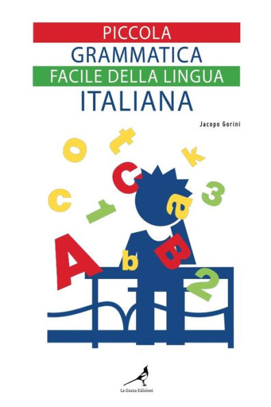 Piccola grammatica facile della lingua italiana