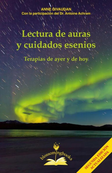 Lectura de auras y cuidados esenios: Terapias de ayer y de hoy