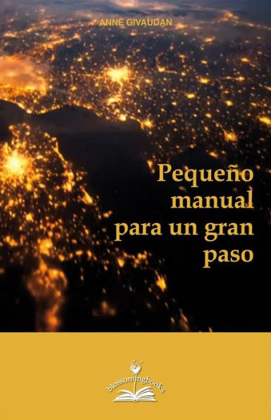 Pequeño manual para un gran paso