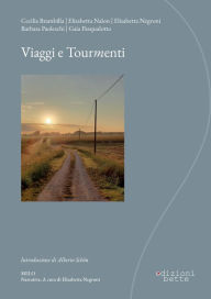 Title: Viaggi e tourmenti, Author: Cecilia Brambilla