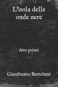 Title: L'isola delle onde nere, Author: Francesca Terrazzino
