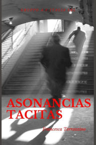 Title: ASONANCIAS TÁCITAS, Author: Viola Cati