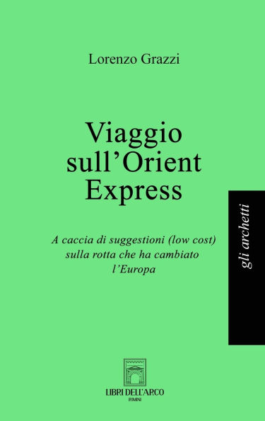 Viaggio sull'Orient Express