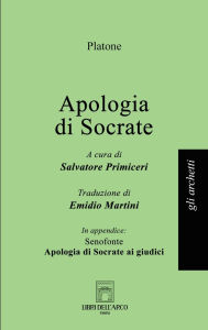 Title: Apologia di Socrate, Author: Platone Platone