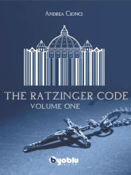 Title: The Ratzinger Code, Author: Andrea Cionci