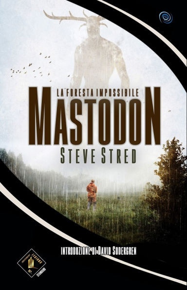 Mastodon: La Foresta Impossibile