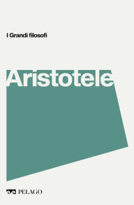 Title: Aristotele, Author: Roberto Radice