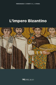 Title: L'impero Bizantino, Author: Franco Cardini