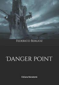 Title: Danger point, Author: Federico Berlioz