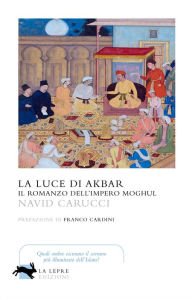 Title: La luce di Akbar, Author: Navid Carucci