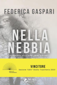 Title: Nella nebbia, Author: Federica Gaspari