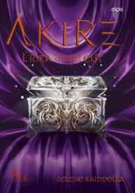 Title: Akire: L'idra degli elfi, Author: Selene Rampolla