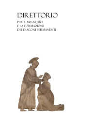 Title: Direttorio per il ministero e la formazione dei diaconi permanenti, Author: Diocesi di Faenza-Modigliana