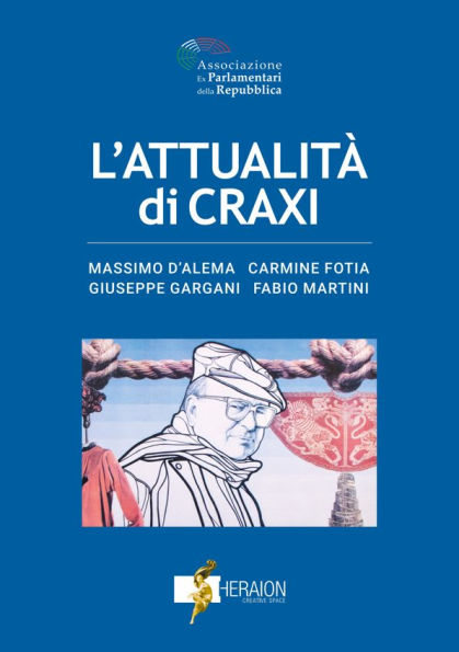 L'attualità di Craxi