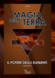 Title: Magia della Terra: Il Potere degli Elementi, Author: Davide Marrè