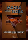 Magia della Terra: Il Potere degli Elementi