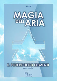 Title: Magia dell'Aria: Il Potere degli Elementi, Author: Valentina Minoglio