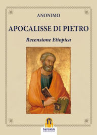 Title: Apocalisse di Pietro: Recensione Etiope, Author: (Anonimo)