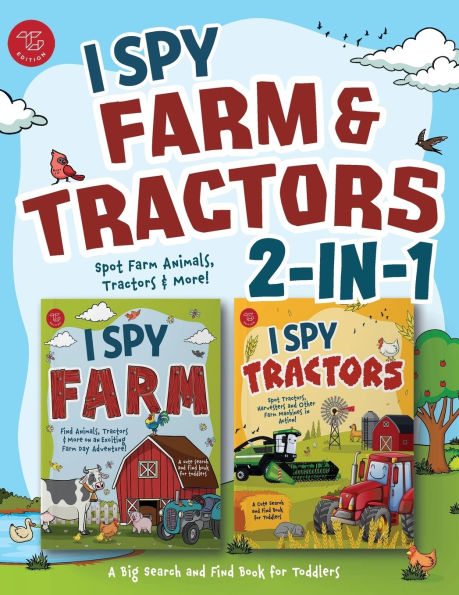 I Spy 2-in-1 Farm & Tractors: Spot Farm Animals, Tractors & More! A Big Search and Find Book for Toddlers