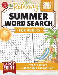 Title: Relaxing Summer Word Search for Adults: Large Print Word Puzzles for Stress Relief and Beachside Relaxation, Author: TG Edition