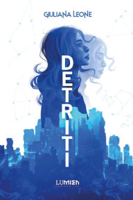 Title: Detriti, Author: Giuliana Leone