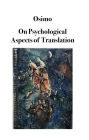On Psychological Aspects of Translation