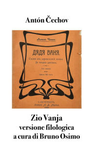 Title: Zio Vanja: versione filologica, Author: Antón Cechov
