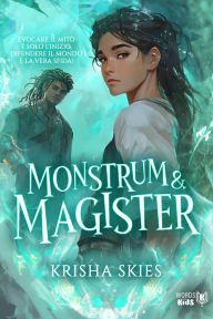 Title: Monstrum & Magister, Author: Krisha Skies