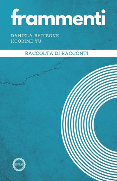 Frammenti: Raccolta di racconti