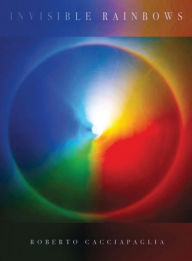 Title: Invisible Rainbows, Author: Dantone Edizioni e Musica