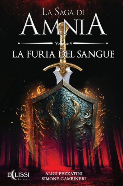 La Saga di Amnia - Vol.4: La Furia Del Sangue