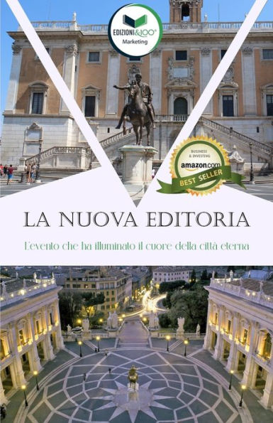 La Nuova Editoria: L'evento che ha illuminato il cuore della cittï¿½ eterna