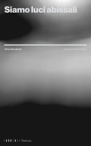 Title: Siamo luci abissali, Author: Carolina Sanìn