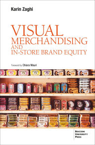 Download ebook for mobile VISUAL MERCHANDISING AND IN-STORE BRAND EQUITY - 2 ed.