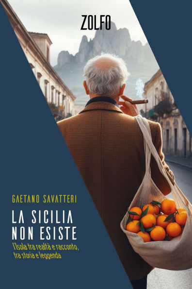 La Sicilia non esiste: l'Isola tra realtà e racconto, tra storia e leggenda