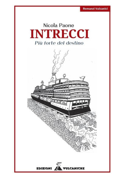 Intrecci: Piï¿½ Forte del Destino
