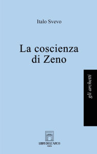 Title: La coscienza di Zeno, Author: Italo Svevo