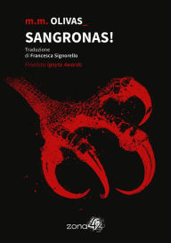 Title: Sangronas!, Author: M. M. Olivas