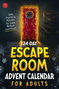 Title: 24-Day Escape Room Advent Calendar for Adults: Daily Mystery Puzzles to Solve Before Christmas, Author: Marlies Larch