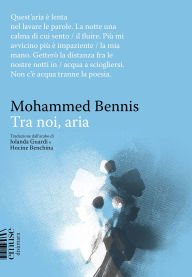 Title: Tra noi, aria, Author: Mohammed Bennis