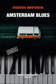 Title: Amsterdam Blues, Author: Federico Montuschi