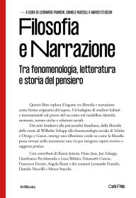 Title: Filosofia e Narrazione: Tra fenomenologia, letteratura e storia del pensiero, Author: Karen Joisten