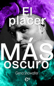 Title: El placer más oscuro, Author: Gena Showalter