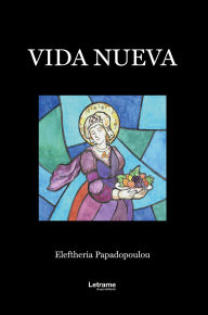 Title: Vida nueva, Author: Eleftheria Papadopoulou