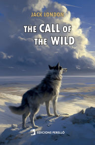 Title: The Call of the Wild, Author: Jack London