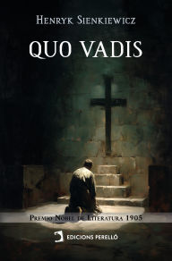Title: Quo Vadis, Author: Henryk Sienkiewicz