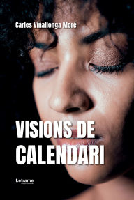 Title: Visions de calendari, Author: Carles Viñallonga Moré